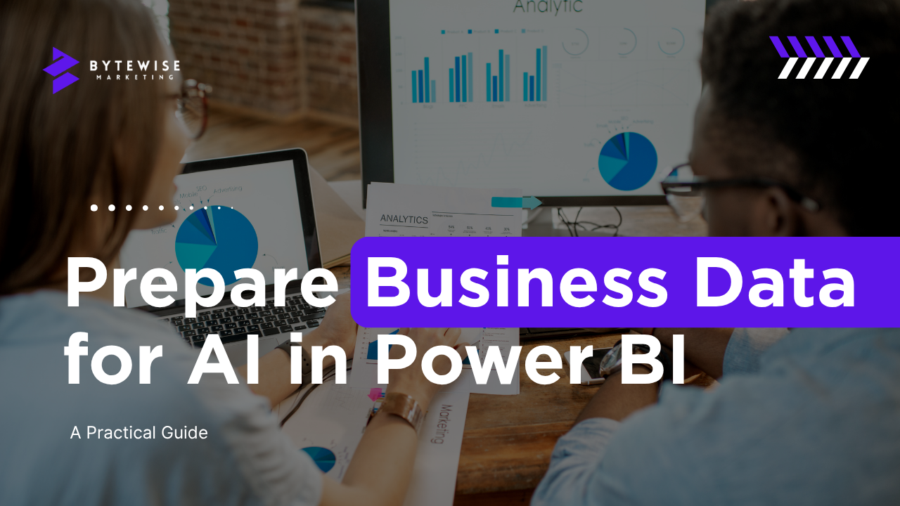 How to Prepare Business Data for AI in Power BI: A Practical 2026 Guide